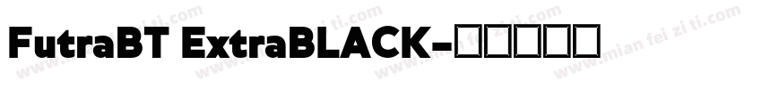 FutraBT ExtraBLACK字体转换